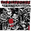 The Dirtbombs - We Have You Surrounded